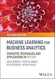 Machine Learning for Business Analytics: Concepts, Techniques, and Applications in Python