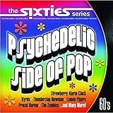 Sixties: Psychedelic Side of Pop