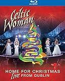 Celtic Woman: Home for Christmas: Live From Dublin [Blu-ray]