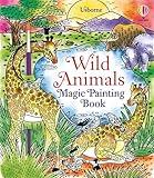 Wild Animals Magic Painting Book (Magic Painting Books)