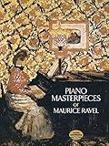 Piano Masterpieces of Maurice Ravel (Dover Classical Piano Music)