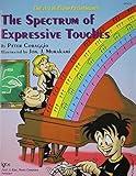 The Spectrum of Expressive Touches (Art of Piano Performance)
