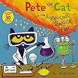 Pete the Cat and the Supercool Science Fair: Includes Over 30 Stickers!