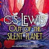 Out of the Silent Planet: Ransom Trilogy, Book 1