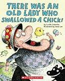 There Was an Old Lady Who Swallowed a Chick!