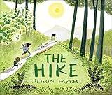 The Hike: (Nature Book for Kids, Outdoors-Themed Picture Book for Preschoolers and Kindergarteners)