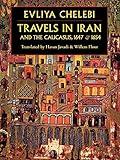 Travels in Iran and the Caucasus, 1647 & 1654