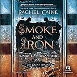 Smoke and Iron