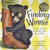 Finding Winnie: The True Story of the World's Most Famous Bear (Caldecott Medal Winner)