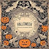 Halloween Vintage Coloring Book: 40 Retro Vintage-Inspired Coloring Pages: From Spooky Forests to Haunted Houses, Featuring Cute and Creepy ... Kids, Teens, and Adults to Color and Relax!
