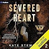 Severed Heart: The Birth of a Warrior: The Ravenhood Legacy, Book 2