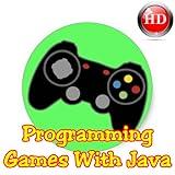 Programming Games With Java