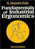 Fundamentals of Industrial Ergonomics