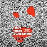 Out There Screaming: An Anthology of New Black Horror