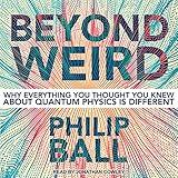 Beyond Weird
