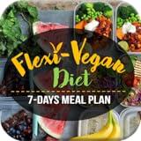 Best Flexi-Vegan Meal Plan Diet