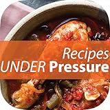 Easy Cooking Recipes Under Pressure Cooker - Even a Newbie Can Do It