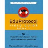 THE.Eduprotocols Book 1-2 : your gateway to transformative teaching and enhanced student engagement - Teacher professional development Book