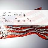 US Citizenship - Civics Exam Prep