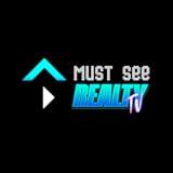 Must See Realty TV