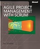 Agile Project Management with Scrum (Developer Best Practices)