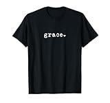 Minimalist Grace Christian Inspirational Religious Faith T-Shirt