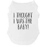 I Thought I was The Baby Dog Tee Shirt | Sleeveless | Sizes for All Ages and Breeds | New Baby | Pregnancy Announcement Photoshoot Prop | Gender Reveal | |White, Large (1235)