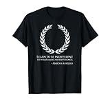Classical Rome Stoic Philosophy Caesar Marcus Aurelius Quote T-Shirt