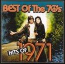 Best Of The 70's: Hits of 1971