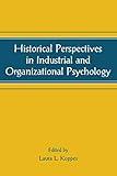 Historical Perspectives in Industrial and Organizational Psychology (Applied Psychology Series)