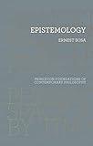 Epistemology (Princeton Foundations of Contemporary Philosophy)