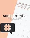 Social Media Content Creation Planner: The Perfect Weekly Social Media Posting Schedule and Content Organizer (Coral)