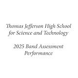 Thomas Jefferson High School for Science and Technology 2025 Band Assessment Performance (Live)