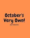 WELCOME TO OCTOBER NOTEBOOK: Blank, Wide Ruled, Lined Paper Journal/New Month Notebook | October’s Very Own, Soft Cover Book | Gift Item, For Kids ... Notes Or Journaling ( New Month/October)