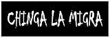 Chinga la Migra Magnet Large 3x9 Bumper Sticker Size Urban Style Spanish Anti Trump Immigration Policies Protest Magnets