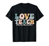 Love First Teach Second School Teacher Appreciation T-Shirt