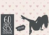 60 Dirty Sex Coupons for him: I for partner to revive the love life and eroticism I Sex Coupons as a gift idea for Valentine's Day.