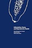 Information, Power, and Reproductive Health