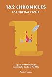 1 & 2 Chronicles for Normal People: A Guide to the Boldest but Least Popular Books of the Bible (The Bible for Normal People)