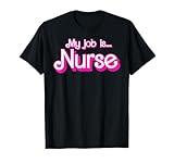 My Job Is Nurse Pink Retro RN Nursing School Lpn Lvn Womens T-Shirt