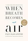 When Breath Becomes Air: Pulitzer Prize Finalist