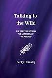 Talking to the Wild: The bedtime stories we never knew we needed