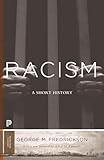 Racism: A Short History (Princeton Classics)