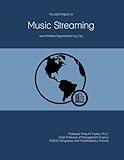 The 2023 Report on Music Streaming: World Market Segmentation by City