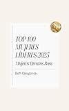TOP 100 Mujeres Líderes 2025: Mujeres Dreams Boss (Spanish Edition)