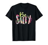 Be Salty Matthew 5 13 Faith Christian Religious Inspired T-Shirt