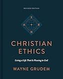 Christian Ethics: Living a Life That Is Pleasing to God
