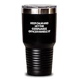 Funny Compliance Officer Tumbler Gifts from Friends and Family - Keep Calm And Let Them Handle It, Unique Christmas Unique Gifts for Compliance Officer Men and Women