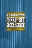 Fuzzy-Set Social Science