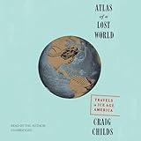Atlas of a Lost World